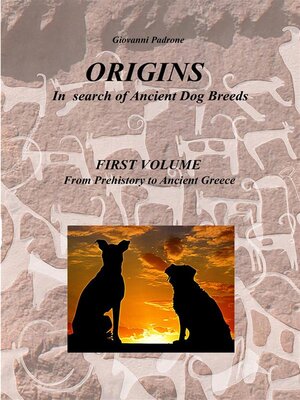 cover image of Origins In Search of Ancient Dog Breeds